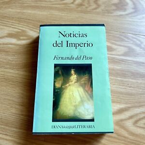 1988 Vintage Noticias del Imperio Fernando Del Paso Paperback In Spanish