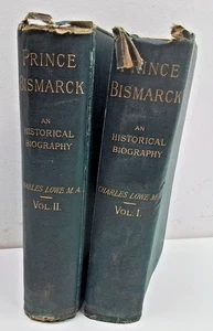 Prince Bismark An Historical Biographt Vol I & Vol II - Picture 1 of 6