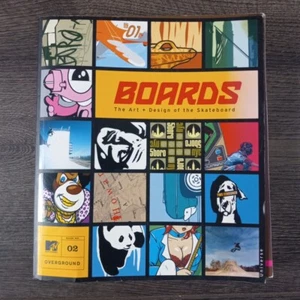 BOARDS: The Art & Design of the Skateboard - Jacob Hoye '04 UNIVERSE 1st PB Edit. - Bild 1 von 5