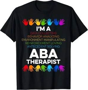 ABA Therapist Data Behavior Analyst Autism Therapy Gift Unisex T-Shirt - Picture 1 of 3
