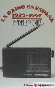 La radio en España 1923-1977. NUEVO. ENVÍO URGENTE (Librería Agapea) - Imagen 1 de 1