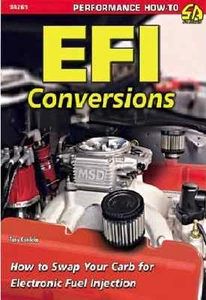 EFI Conversions Book: How to Swap Your Carb for Electronic Fuel Injection ~ NEW! - Picture 1 of 1