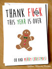 Funny Christmas Card Rude Offensive Year Is Over Sister Brother Friend Mum Dad