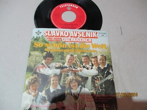 (109) So Schön ist die Welt - Slavko Avsenik - 7" Single Vinyl - Bild 1 von 1