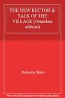 The New Rector & Talk Of The Village (Omnibus Edition),Rebecca Shaw