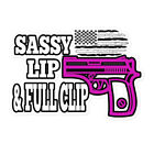 SASSY LIP & FULL CLIP Boss girl 2A 2nd amendment sticker Right to Bear decal