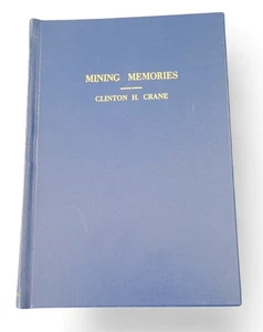 Mining Memories Crane, Clinton Hoadley St. Joseph Lead Mining Missouri RARE - Picture 1 of 6