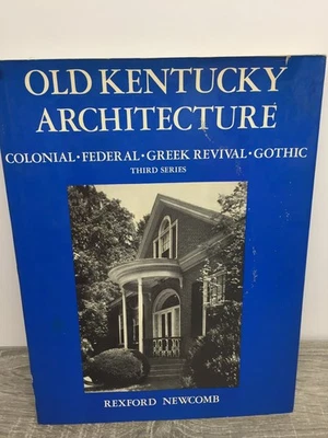 Old Kentucky Architecture Rexford Newcomb 1940 Third Series Colonial - Image 1 of 4