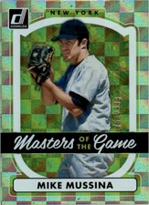 2017 Donruss Masters of the Game #MGMM Mike Mussina /999 - NM-MT