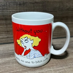 Hallmark Shoebox Greetings Coffee Mug Without You No One to Bitch To - Picture 1 of 8