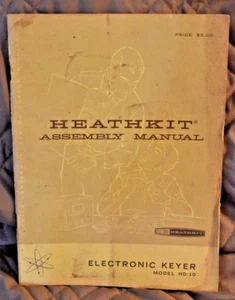 Heathkit Assembly Manual for Model HD-10 Electronic Keyer 1968 - Picture 1 of 1