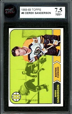 1968-69 Topps NHL Hockey #6 Derek Sanderson HOF KSA 7.5 NM+ Boston Bruins Card - Image 1 of 2