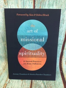 The Art of Missional Spirituality: 31 Sacred Practices for Jesus - Picture 1 of 4