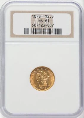 1878 Quarter Eagle $2.50 NGC MS61 - Image 1 of 2