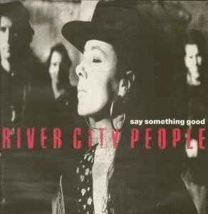 River City People Say Something Good 12" vinyl UK Emi 1989 extended version b/w - Image 1 of 1