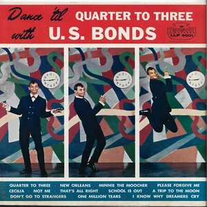 GARY U.S. BONDS dance til quarter to thre U.S. LEGRAND LP LLP-3001_original 1961 - Picture 1 of 4