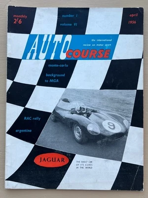 Autocourse April 1956 No. I Vol. VI Intern. Motorsport Vintage Racing Magazine - Image 1 of 3