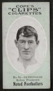 COPE-COPES CLIPS FOOTBALLERS 1910 (120 BACK)-#085- BOLTON WANDERERS - GREENHALGH - Picture 1 of 2