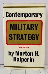 Contemporary Military Strategy Morton H Halperin 1972 First Ed HC WAR - Imagen 1 de 7