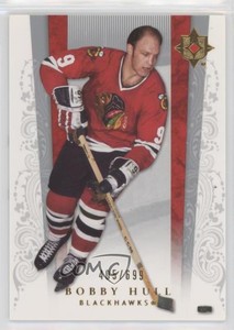 2006-07 Ultimate Collection /699 Bobby Hull #16 HOF