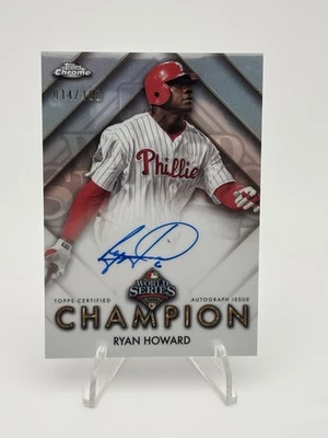2025 Topps Chrome Ryan Howard World Series Champion Auto /100 #WSC-RH - Image 1 of 4