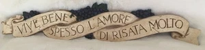 Touch Of Class Vive Bene Spesso L’Amore Vtg Italian Grapes Banner Accent 30” W - Picture 1 of 11