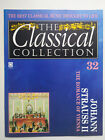 The Classical Collection Magazine Only No Cd Number 32 Johann Strauss Ii
