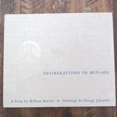 SIGNED Deliberations in Mid-Air poem by William Benton Drawings George Johanson  - Image 1 of 4