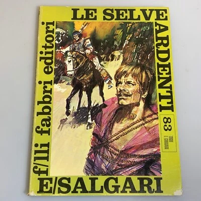 Libro  Le selve ardenti di Emilio Salgari Fabbri Editore - Immagine 1 di 2