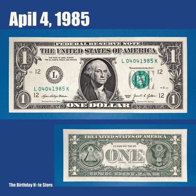 April 4, 1985 Birthday Anniversary $1 One Dollar Bill Serial Number 04041985 - Image 1 of 2