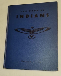 1935 THE BOOK OF INDIANS-HOLLING C. HOLLING 1ST EDITION BOOK-NICE-5 DAY NO RES. - Picture 1 of 15