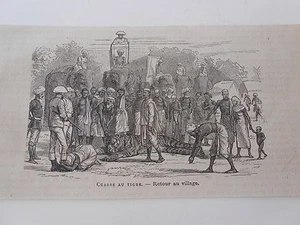 Gravure 1883 - Chasse au Tigre Retour au village - Picture 1 of 1