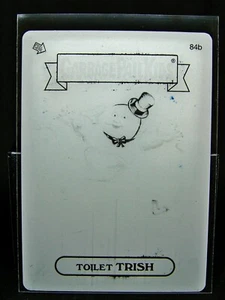 GPK, 2013, Brand-New Series 2, BLACK Printing PLATE #84b Toilet TRISH, 1/1, BNS2 - Picture 1 of 2