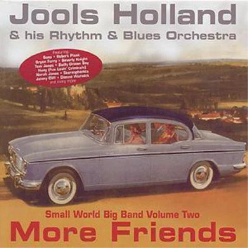 Jools Holland More Friends Small World Big Band Volu