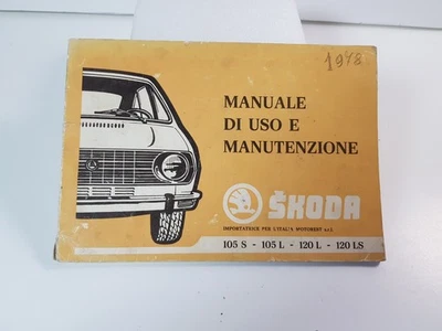 Manual De Uso Y Mantenimiento Original Skoda 105 S L 120 L LS No Copia 1978 - Imagen 1 de 4