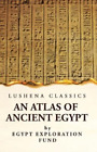 An Atlas of Ancient Egypt (Paperback)