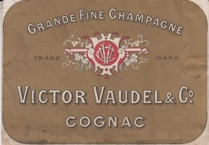 Étiquette vers 1900 Grande Fine Champagne Victor VAUDEL, Cognac. - Picture 1 of 1