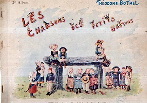 Théodore BOTREL. Les chansons des petits bretons. 2e album. Editions Fortin 1901 - Imagen 1 de 2