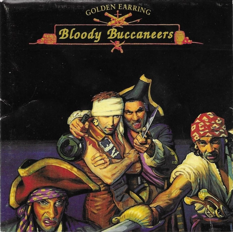 CD: Golden Earring: Bloody Buccaneers (1991)            Günstige Portoregelung! - Bild 1 von 2