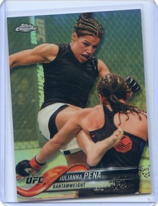 2018 Topps UFC Chrome JULIANNA PENA Silver Refractor No 46