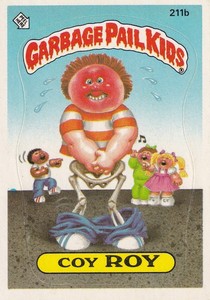 1986 Topps GPK Garbage Pail Kids Original Series #211B Coy Roy
