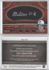 2011 Topps Manufactured Glove Leather Nameplate Black /99 Paul Molitor HOF