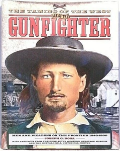 AGE OF THE GUNFIGHTER Rosa Men Weapons Frontier 1840~1900 History American West - Picture 1 of 4