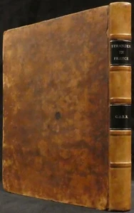Carr, John. The Stranger in France. A Tour From Devonshire to Paris. First Ed. - Picture 1 of 10