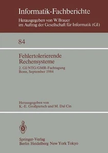Fehlertolerierende Rechensysteme: 2. GI/NTG/GMR-Fachtagung / Fault-Tolerant Comp - Picture 1 of 1