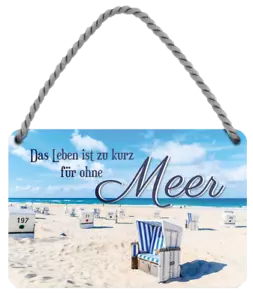 ''Das Leben ist zu kurz für ohne Meer (Strandkorb)'' 18x12cm Blechschild - Bild 1 von 4