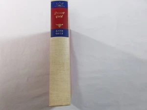 Desert Gold by Zane Grey: Walter J Black Edition Hardcover - Foto 1 di 8