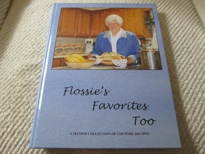 Signed Flossie’s Favorites Too Second Collection Country Recipes Cookbook NASCAR - Imagen 1 de 13