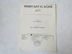 When Day is Done Noten 1926 B.G. DeSlyva Dr. Robert Katcher - Bild 1 von 3