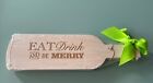 WOODEN SERVING CUTTING WINE BOARD EAT DRINK & BE MERRY NEW MAPLE LEAF AT HOME
